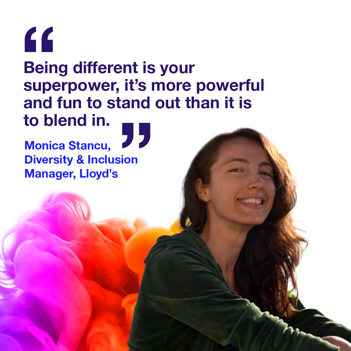 Monica Stancu says being different is your superpower, it's more powerful and fun to stand out than it is to blend in.